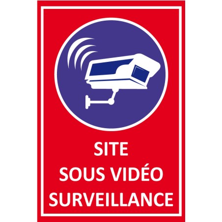 Panneau de dissuasion site sous vidéo surveillance