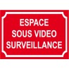 Panneau espace sous vidéo surveillance en pvc 300x200mm