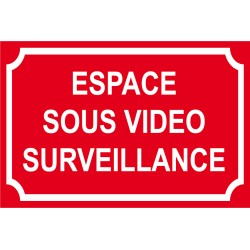 Panneau espace sous vidéo surveillance - 300x200mm