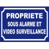 Panneau propriété sous alarme et vidéo surveillance - 300x200mm