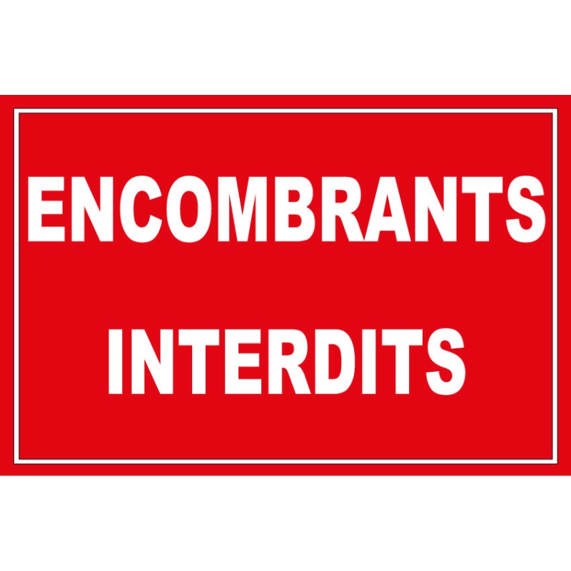 Encombrants interdits