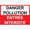 Danger pollution entrée interdite