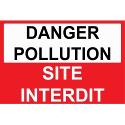 Danger pollution site interdite