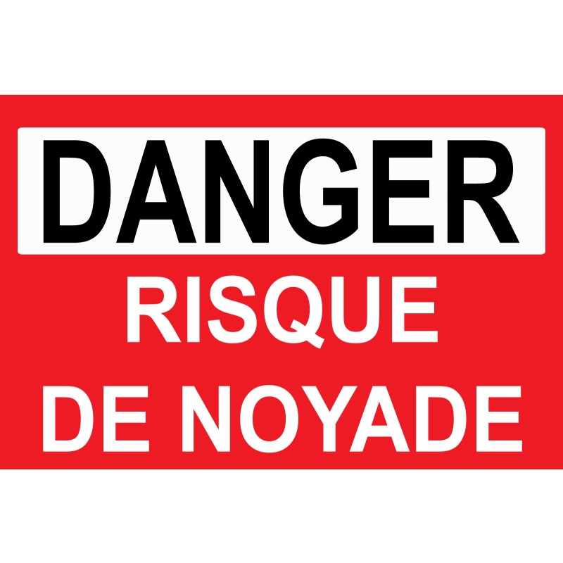 Danger risque de noyade