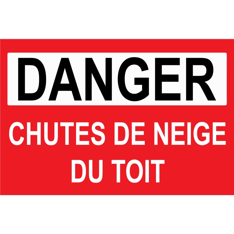 Danger chutes de neige du toit