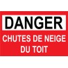 Danger chutes de neige du toit