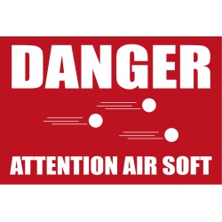 Danger attention air soft