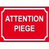 Attention piège