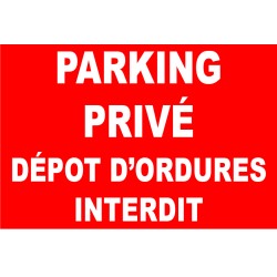 Parking privé dépot d'ordures interdit