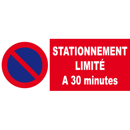 Stationnement limité à 30 minutes