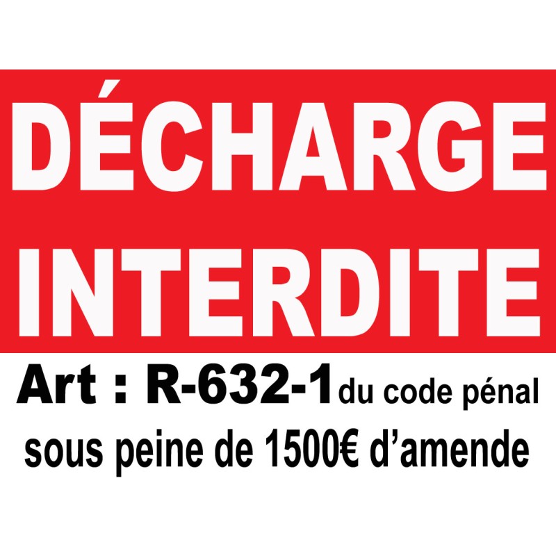 Décharge interdite