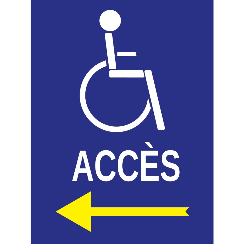 Panneau accès handicapé droite