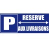 Parking réservé aux livraisons