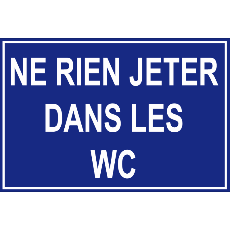 Panneau ne rien jeter dans les wc