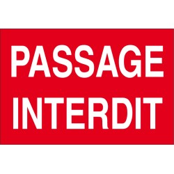 Panneau passage interdit