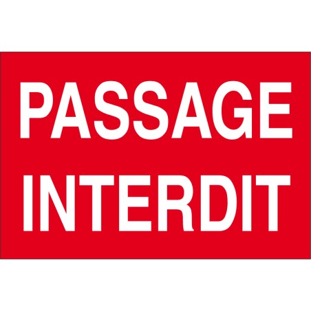 Panneau passage interdit