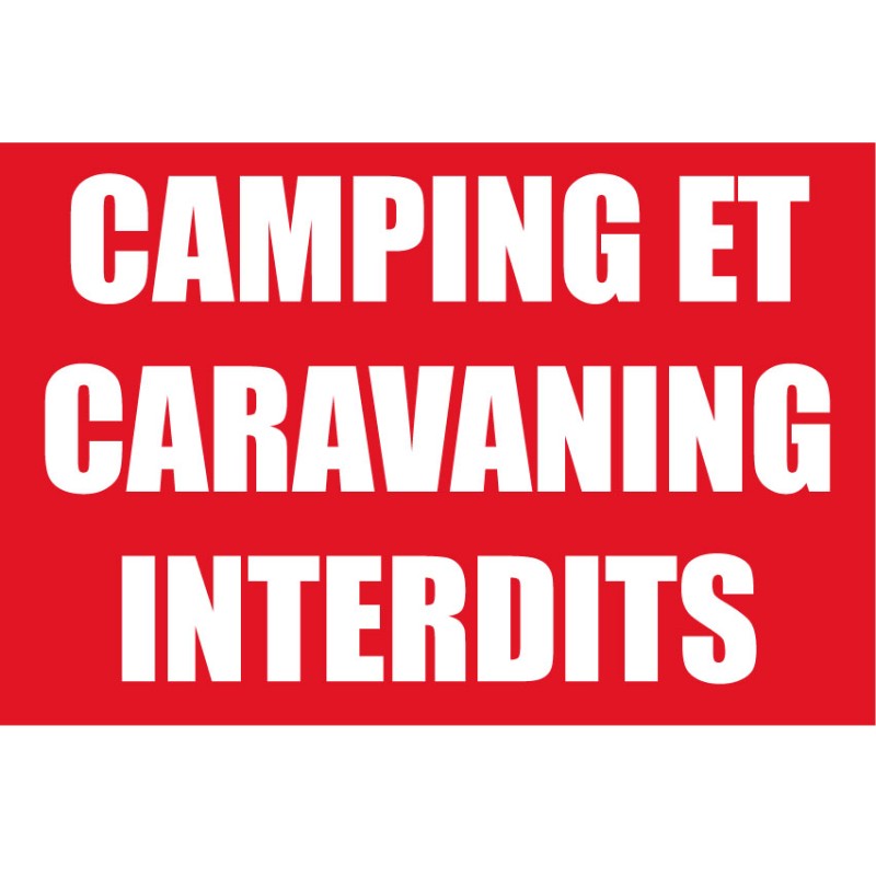 Panneau camping et caravaning interdits