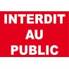 Panneau interdit au public